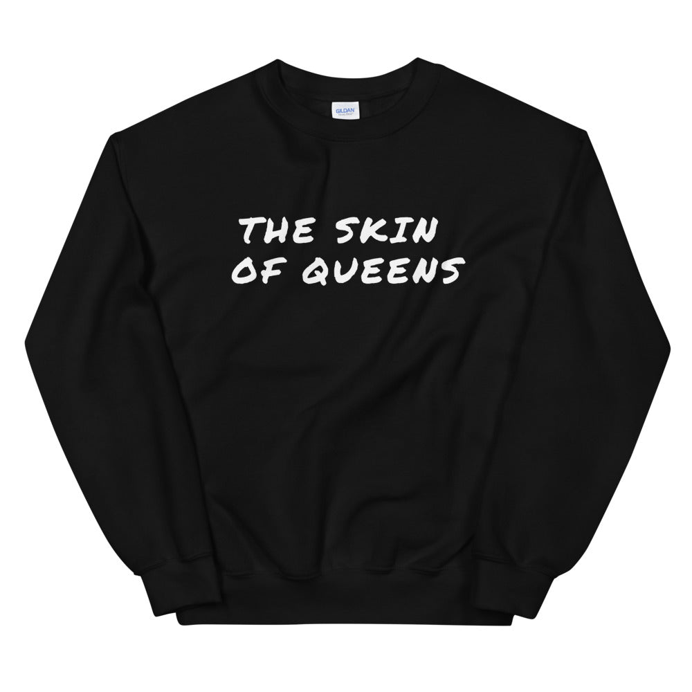 Queens | Skin Lyrics Sweatshirt